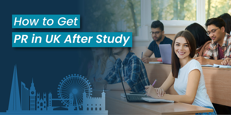 How to Get PR in UK After Study