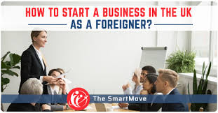 How to Start a Business in UK as a Foreigner